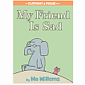 My Friend is Sad - An Elephant and Piggie Book Hardcover