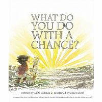 What Do You Do With A Chance? Book