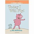 Today I Will Fly! - An Elephant and Piggie Book Hardcover