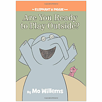 Are You Ready to Play Outside?-An Elephant and Piggie Book Hardcover
