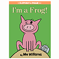 I'm a Frog!-An Elephant and Piggie Book Hardcover
